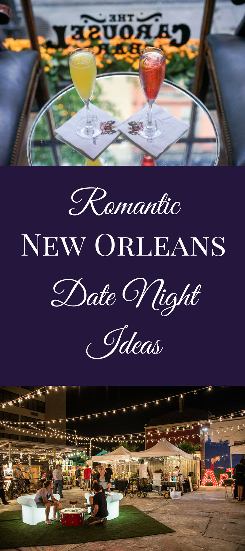 7 Romantic New Orleans Date Night Ideas To Try