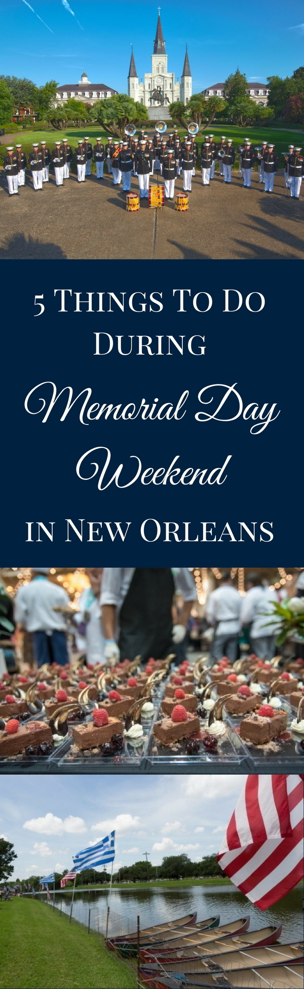 5 Things To Do In New Orleans During Memorial Day Weekend
